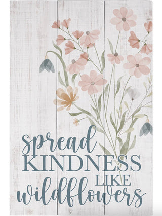 Kindness is a Wildflower Wood Hanging Decor