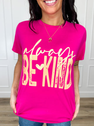 Always Be Kind Cotton Short Sleeve Pink Avery Mae Graphic Tee Shirt (Tultex)