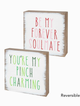 You're Forever Charming Reversible Wood Block Sign