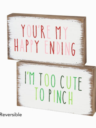 You're Mine to Pinch Reversible Wood Block Sign