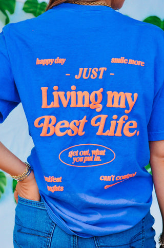PRE-ORDER SB Living My Best Life Tee