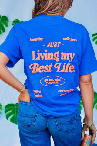 PRE-ORDER SB Living My Best Life Tee