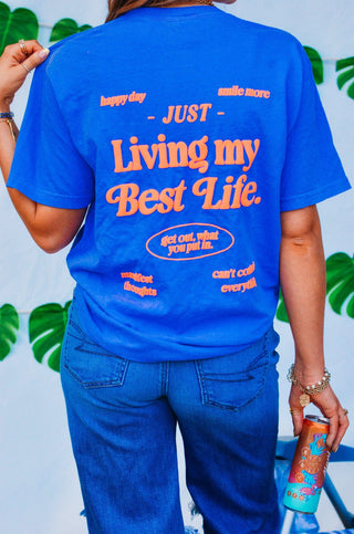 PRE-ORDER SB Living My Best Life Tee