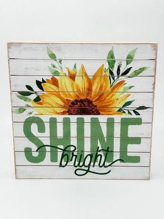 Shine Bright Wood Sign