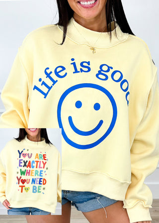 Yellow reversible long-sleeve top: “life is good” front, inset “You are exactly where you need to be”