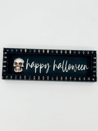 Halloween wood sign with Happy Halloween text and skull graphic