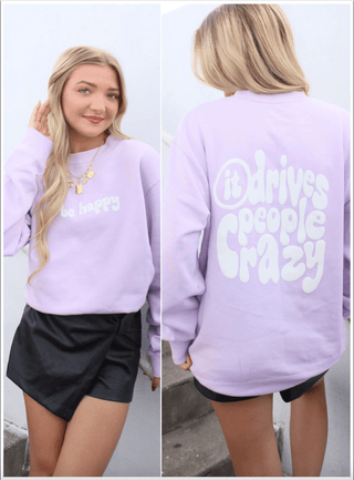 PRE-ORDERSB Drive People Crazy Sweatshirt