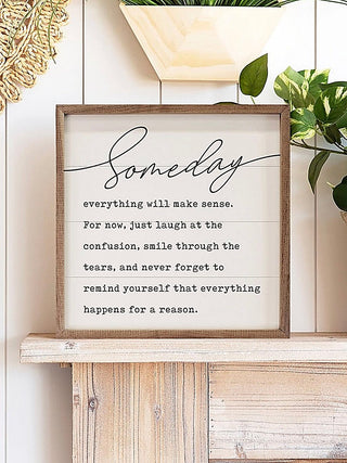 Daily Reminders wood sign with “Someday” script and inspirational quote text