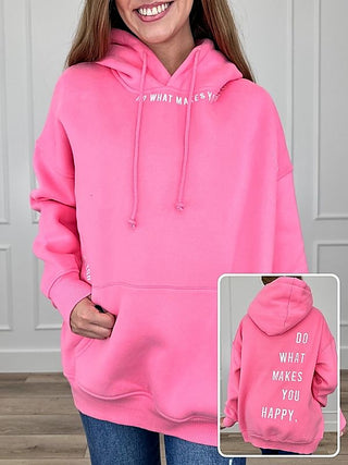 Pink cotton-blend graphic hoodie with front pouch; text “DO WHAT MAKES YOU HAPPY.”