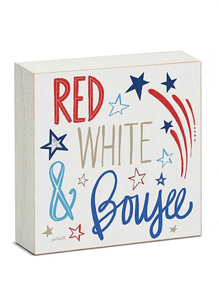 Wood block sign with Red White & Boujee text, stars and fireworks graphic