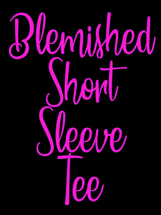 Black short sleeve tee with pink script graphic text: Blemished Short Sleeve Tee